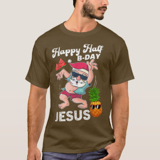 T-shirt Joyeux demi-Anniversaire Jésus Anniversaire Noël N