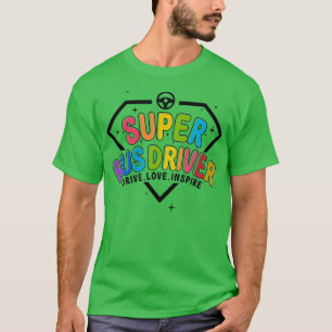T-shirt Joyeux Dernier De Jour Super Bus Conducteur Papa C