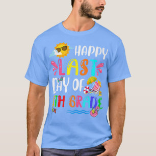 T-shirt Joyeux Dernier Jour De L'École 8E Année Vacances D