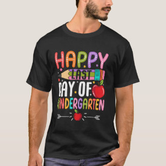 T-shirt Joyeux Dernier Jour de Maternelle Enseignant