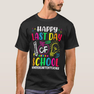 T-shirt Joyeux Dernier Jour D'école Enseignant De Maternel