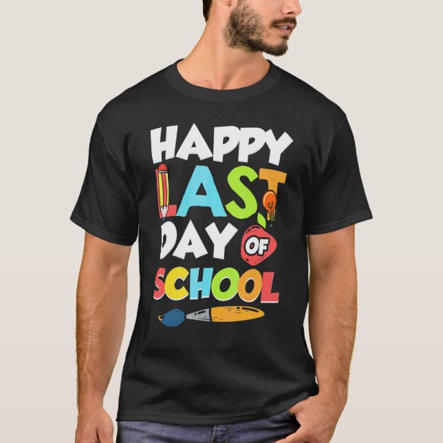 T-shirt Joyeux Dernier Jour D'École   Pour Enseignant Élèv (Devant)