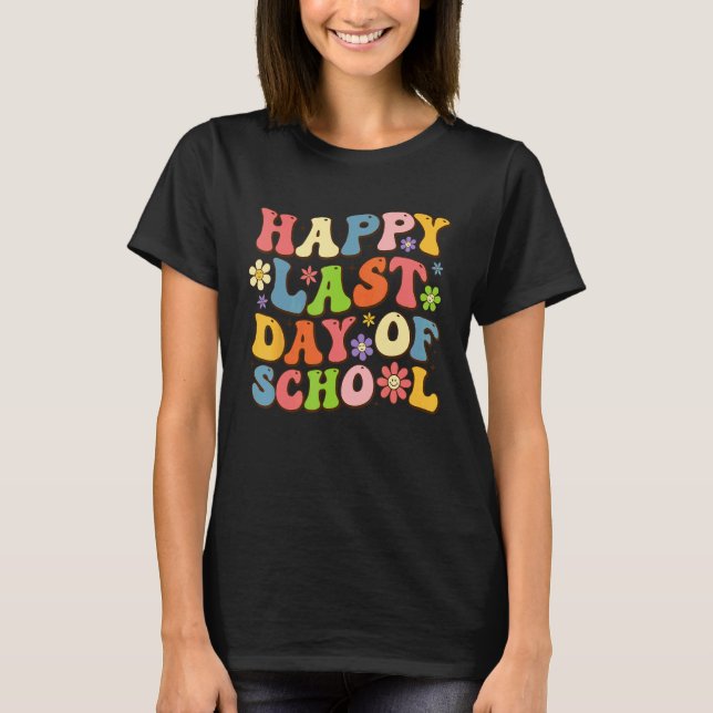 T-shirt Joyeux Dernier Jour D'École Prof Professeur Élève  (Devant)