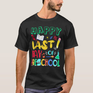 T-shirt Joyeux Dernier Jour D'enseignant De Maternelle Élè