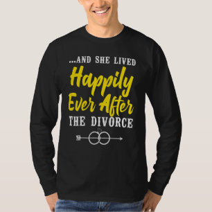 T-shirt Joyeux Divorce Party u2026Et Elle A Vécu Heureusem
