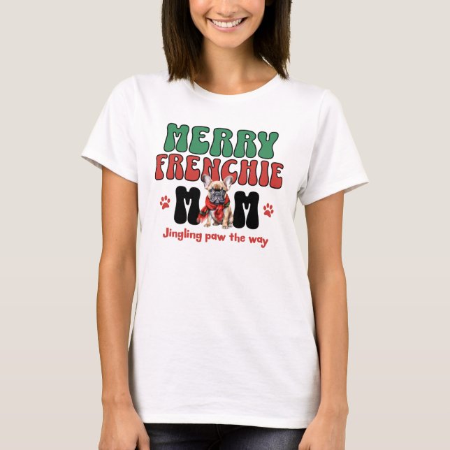 T-shirt Joyeux Frenchie Maman Noël (Devant)