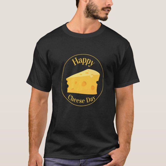 T-shirt Joyeux Fromage de jour au fromage (Devant)