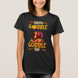 T-shirt Joyeux Gobble Gobble Day Thanksgiving Trot Turquie