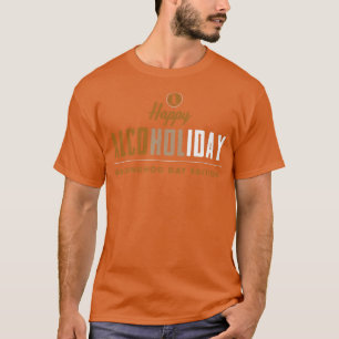 T-shirt Joyeux Groundhog Day Shadow Boire Beve Alcoholic