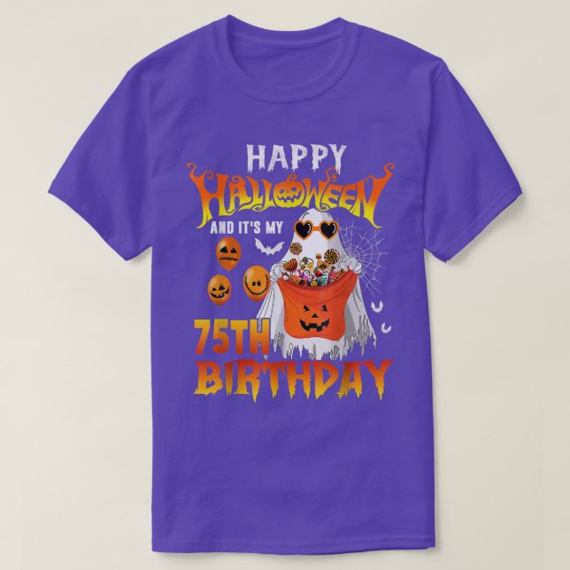 T-shirt Joyeux Halloween Et oui c'est mon 75e anniversaire (Design devant)