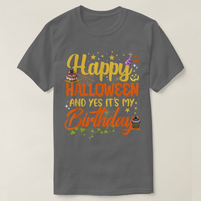T-shirt Joyeux Halloween Et oui c'est mon anniversaire Hom (Design devant)