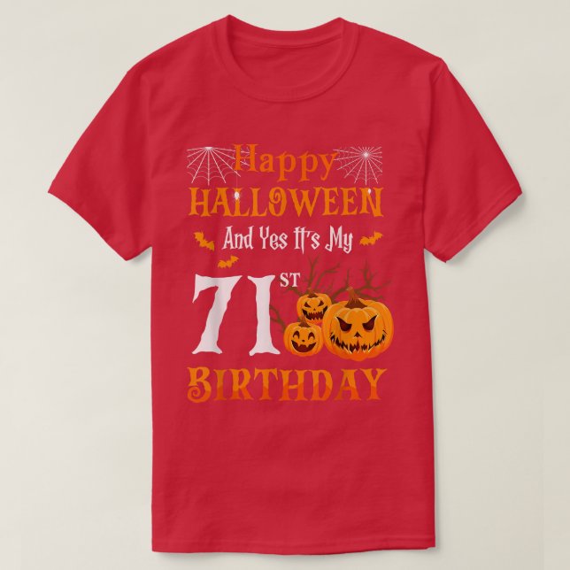 T-shirt Joyeux Halloween Et Son 71E Anniversaire 71 Année  (Design devant)