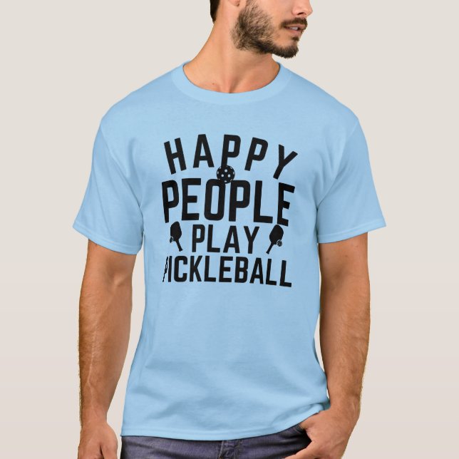 T-shirt Joyeux Jouer au Pickleball (Devant)