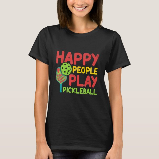 T-shirt Joyeux Jouer Pickleball Paddleball Player (Devant)