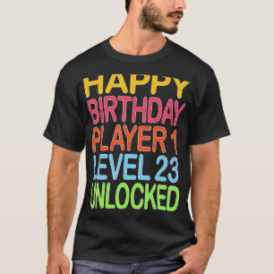 T-shirt Joyeux Joueur d'Anniversaire 1 Niveau 23 Déverroui