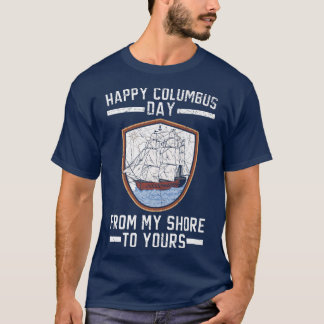 T-shirt Joyeux Jour Columbus De Ma Rive À Votre Navigato