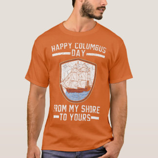 T-shirt Joyeux Jour Columbus De Ma Rive À Votre Navigato