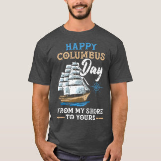 T-shirt Joyeux Jour Columbus De Ma Rive À Votre Navigato