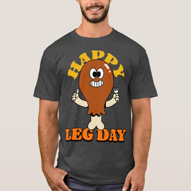 T-shirt Joyeux Jour de la Jambe (Devant)