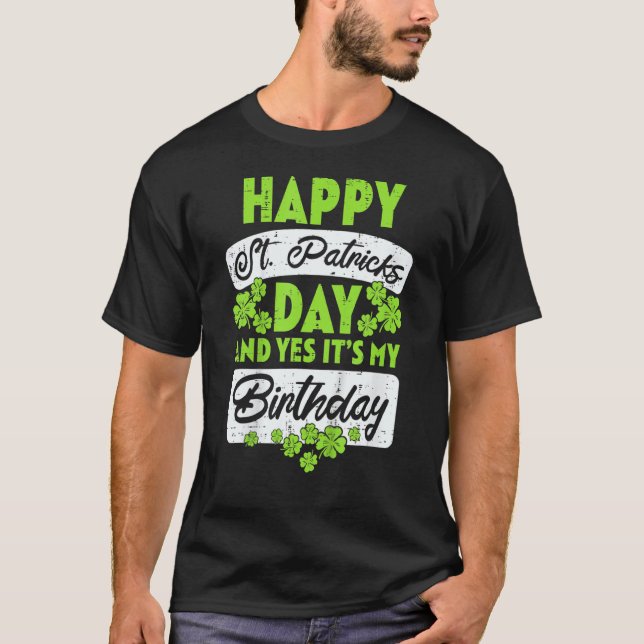 T-shirt Joyeux Jour de la Saint Patrick C'Est Mon Annivers (Devant)