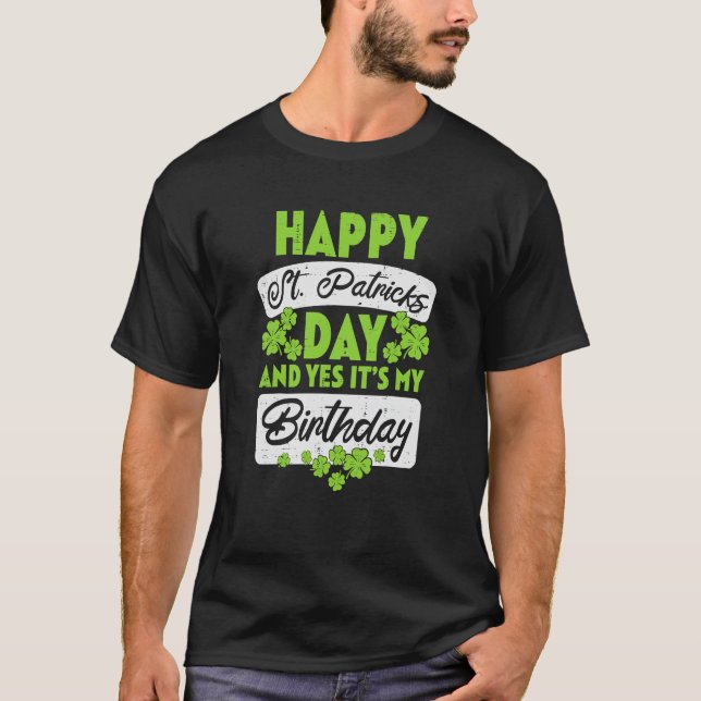 T-shirt Joyeux Jour de la Saint Patrick C'Est Mon Annivers (Devant)