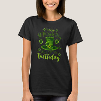 T-shirt Joyeux Jour de la Saint Patrick C'Est Mon Annivers