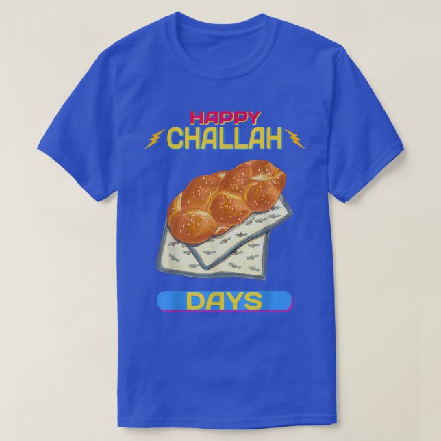 T-shirt Joyeux Jours de Challah Citation de Sarcasme amusa (Design devant)