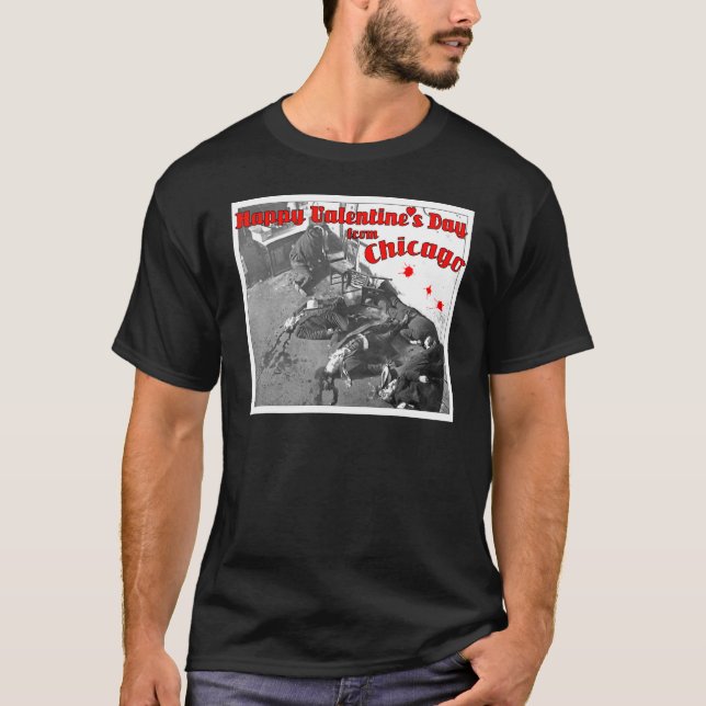 T-shirt Joyeux Massacre de la Saint Valentin Chicago 1929 (Devant)