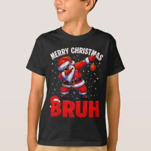 T-shirt Joyeux Noël Bruh Drôle de Père Noël Christmas Pjs