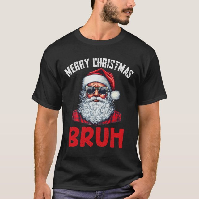T-shirt Joyeux Noël Bruh Mème Drôle Dire Pour Frère (Devant)