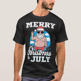 T-shirt Joyeux Noël en juillet drôle de Père Noël
