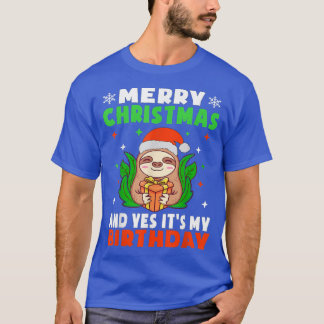T-shirt Joyeux Noël et oui c'est mon anniversaire de Noël