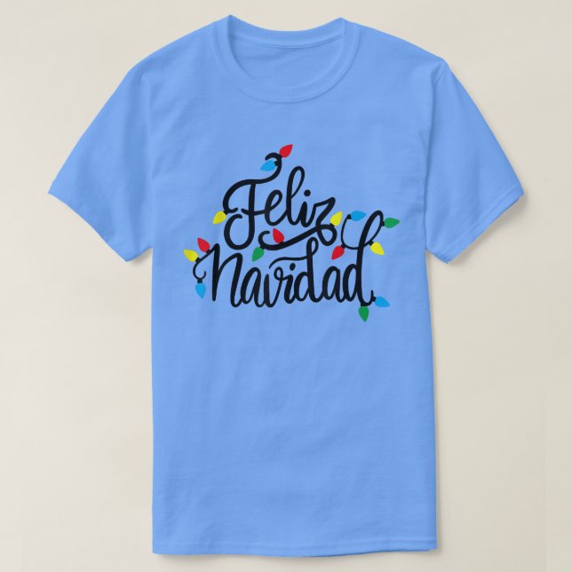 T-shirt Joyeux Noël Feliz Navidad Christmas Light (Design devant)