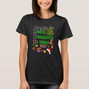 T-shirt Joyeux Noël Joli Méchant J'ai Essayé Lig de Noël