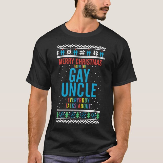 T-shirt Joyeux Noël pour l'oncle gay tout le monde parle (Devant)