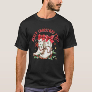 T-shirt Joyeux Noël Y tous les chars de Noël Bottes Cowgir