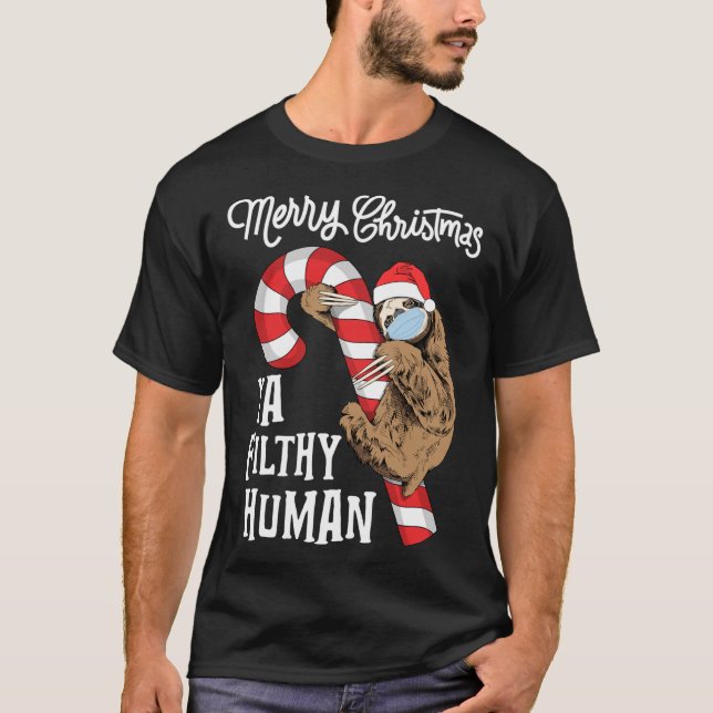 T-shirt Joyeux Noël Ya Filthy Human Funny Sloth Xmas (Devant)