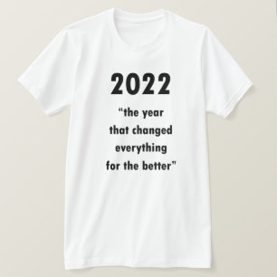 T-shirt Joyeux Nouvel An 2022 Citation Motivationnelle T-S