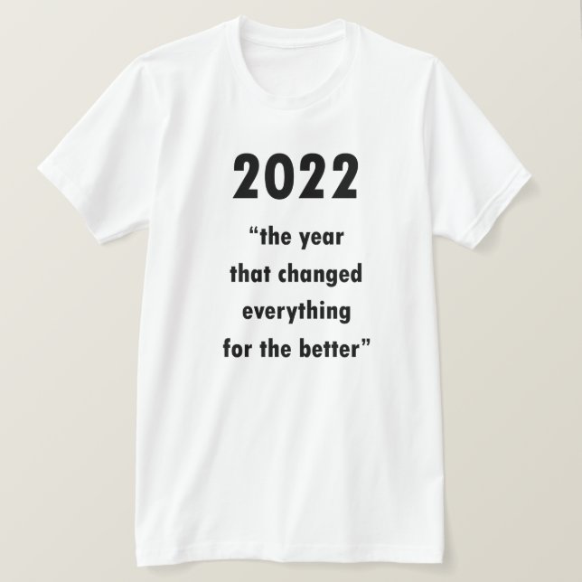 T-shirt Joyeux Nouvel An 2022 Citation Motivationnelle T-S (Design devant)