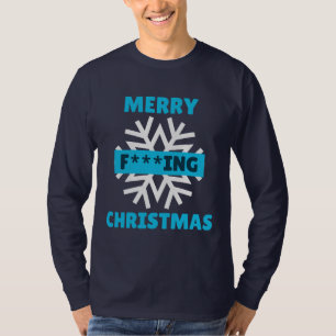 T-SHIRT JOYEUX P***T DE NOËL