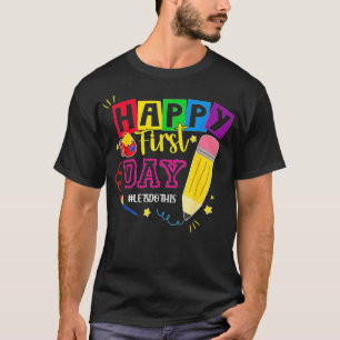 T-shirt Joyeux Premier Jour De L'École Laissons Faire Cela