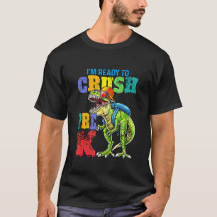 T-shirt Joyeux premier jour de Pré K Je suis prêt à écrase