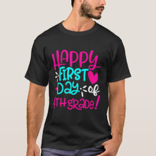 T-shirt Joyeux Premier Jour De Quatrième 4E Année Étudiant