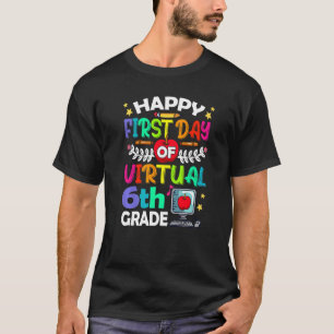 T-shirt Joyeux Premier Jour De Voie Virtuelle De 6E Année
