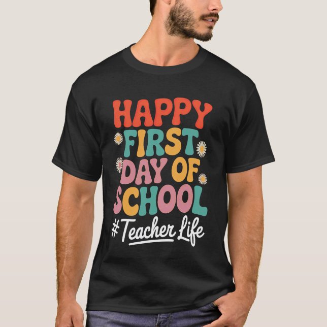 T-shirt Joyeux premier jour d'école aux enseignants (Devant)