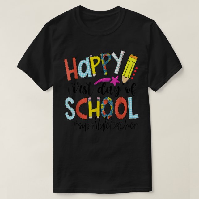T-shirt Joyeux premier jour d'école de retour à l'école su (Design devant)