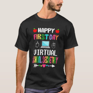 T-shirt Joyeux Premier Jour Du Secrétaire De L'École Virtu