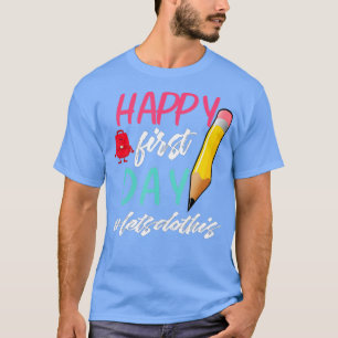 T-shirt Joyeux Premier Jour Faisons Ce Bienvenue À Schoo