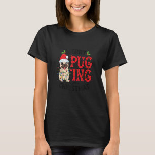 T-shirt Joyeux Pugging Chien de Noël Père Noël Carlin de N