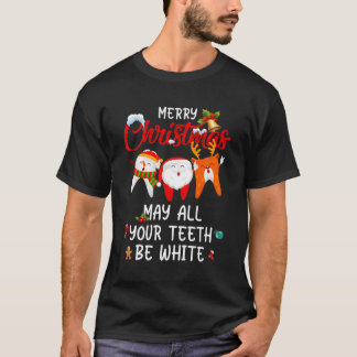 T-shirt Joyeux Puisse Toutes Vos Dents Être Blanc Dental H